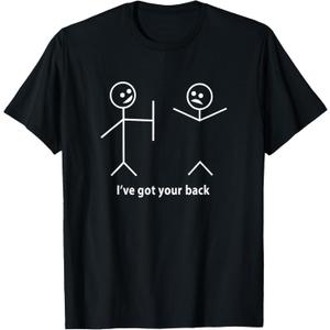 I Got Your Back Friendship Original Design T-Shirt
