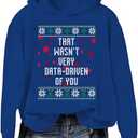 That Wasn't Very Data Driven of You Sweatshirt, Data Driven Christmas Sweater, Data Driven Christmas Shirt, Size L