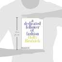 A Dedicated Follower of Fashion