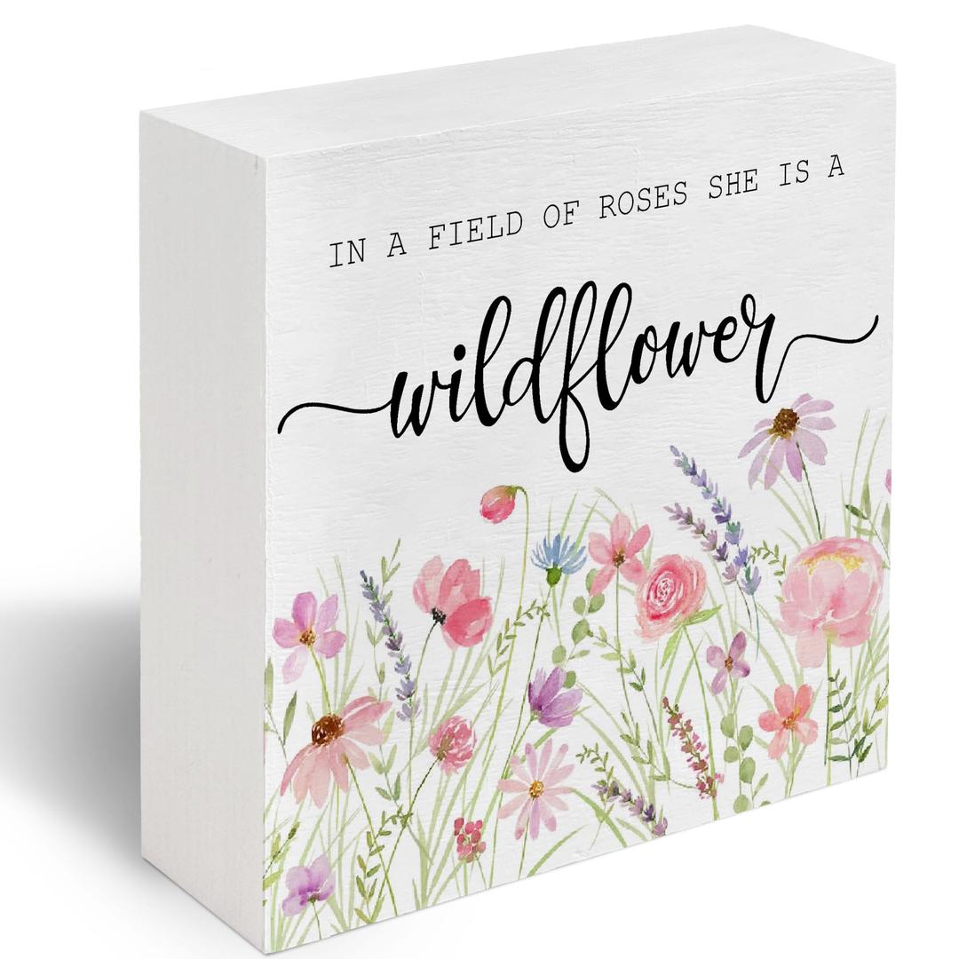 In a Field Full of Roses She Is a Wildflower Sign, Christian Gifts for Women, Baby Girl Nursery Botanical Floral Motivational Sign Decor for Home Girls Room Wall Tabletop Shelf Decor 5x5 C16