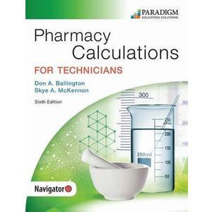 Pharmacy Calculations for Technicians