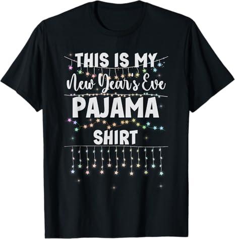 This is My New Year's Eve Pajama Shirt Lights Men Women Kid TShirt S