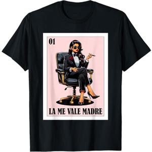 Funny Mexican Chingona Design La Me Vale Madre T Shirt, Size Medium
