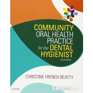 Community Oral Health Practice for the Dental Hygienist