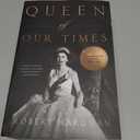 Queen of Our Times: The Life of Queen Elizabeth II: Commemorative Edition, 1926-2022