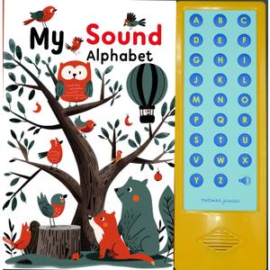My Sound Alphabet Book by Thomas Jeunesse