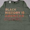 Black History is American History Melanin Black Pride Gifts T-Shirt, Dark Green,  S