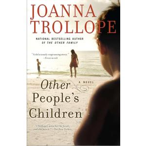 Other People's Children: A Novel