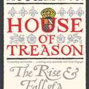 House of Treason: The Rise & Fall of a Tudor Dynasty