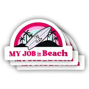 3 Pcs My Job is Beach Sticker Sarcastic Motivational Sayings Humorous Quote Vinyl Decal for Kindle Laptop Water Bottle Phone Hard Hat Sticker 3 inch