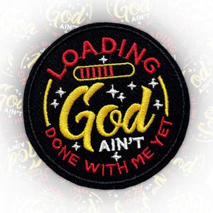 4 x God Ain't Done with Me Yet Patch 3 Inches Bow Christian Jesus Iron On/Sew On Embroidery Fabric Applique Patches for Trucker Hats Clothes Backpack DIY Accessories Coworkers Friends Mom Gifts