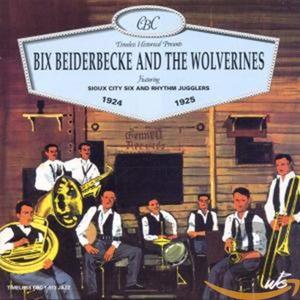 Bix Beiderbecke and the Wolverines
