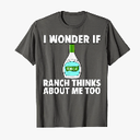 Ranch Dressing Gift Funny Condiment Sauce T-Shirt, 2XL
