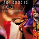 The Food of India (Food of the World)