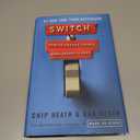 Switch: How to Change Things When Change Is Hard