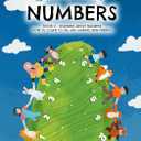 A Story About Numbers: Book 4 - Learning about numbers, how to count to 100, and making new friends