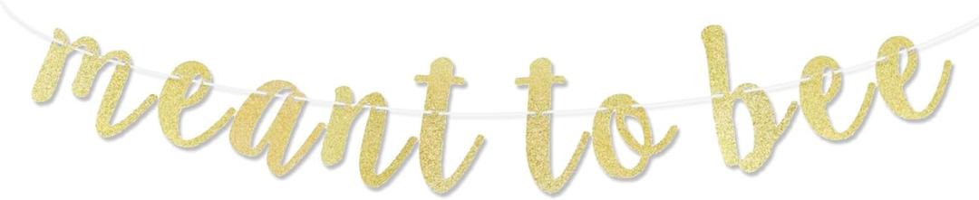 LINGTEER Meant to Bee Gold Glitter Bunting Banner Perfect for Wedding Bridal Shower Engagement Party Decorations.