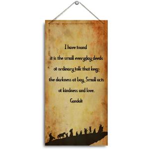 Inspirational Wood Sign - Gandalf Quotes 'Small Deeds of Ordinary Folk Keep the Darkness At Bay' - Decorative Hanging Wall Plaque for Positive Home and Living Room Decor