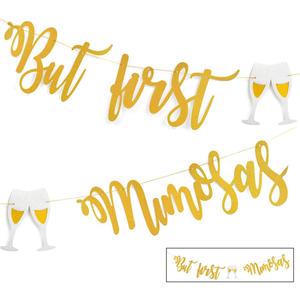 Mimosa Bar Sign But First Mimosas Gold Banner, Decorations for Bridal Shower Baby Shower Bubbly Bar Champagne Brunch Bachelorette Party Engagement Wedding Graduation Fiesta Birthday Party