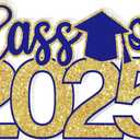 Class of 2025 Sign Graduation Decorations 2025 Senior Photo Booth Props for Photoshoot 2025 Grad Centerpieces for Table Decor, Class of 2025 Letter Word Sign for Grad Party Supplies - Blue Gold
