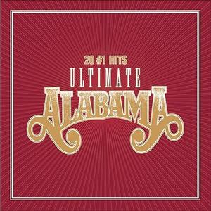Alabama - Ultimate Alabama 20 # 1 Hits