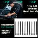 HBK4312 Cylinder Head Bolt Kit Fits for Ford Fusion Escape Fiesta 1.5L 1.6L L4 16V DOHC 1499cc 2011-2020 ES 72797 10 pcs