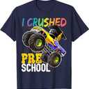 I Crushed Preschool Monster Truck Graduation Cap Gift Boys T-Shirt Dark Blue 4T
