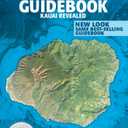 The Ultimate Kauai Guidebook: Kauai Revealed