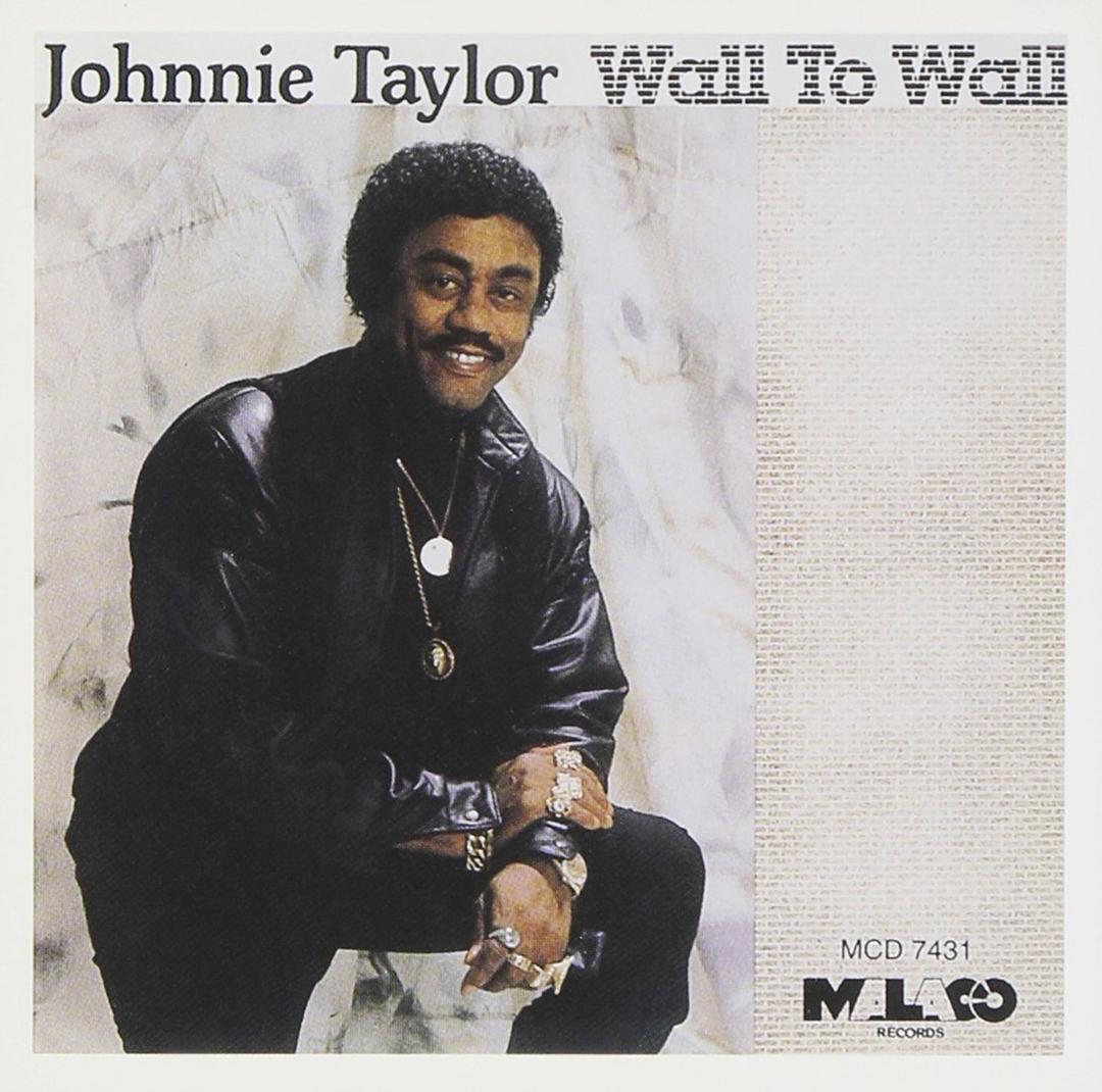 Wall to Wall by Johnnie Taylor (Audio CD)