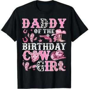 Daddy Of The Birthday Cow-Girl Rodeo Cow Girl Birthday T-Shirt (Black, S)