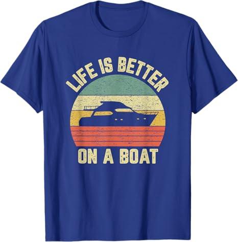 Funny Boating Shirt Retro Gift Life Better On a Boat Captain T-Shirt, Size XL