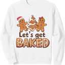 Let's Get Backed Xmas Christmas Gingerbread Sweatshirt, M