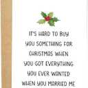 Funny Christmas Card for Husband Wife, Adorable Wife Christmas Card from Husband, Romantic Husband Christmas Card from Wife, You Get Everything You Ever Wanted When You Married Me (071)