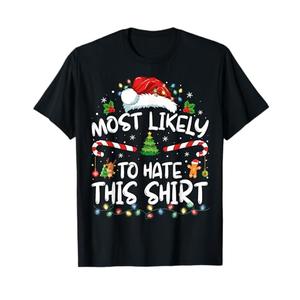 Most Likely To Hate This Shirt Family Christmas Pajamas T-Shirt (Medium)