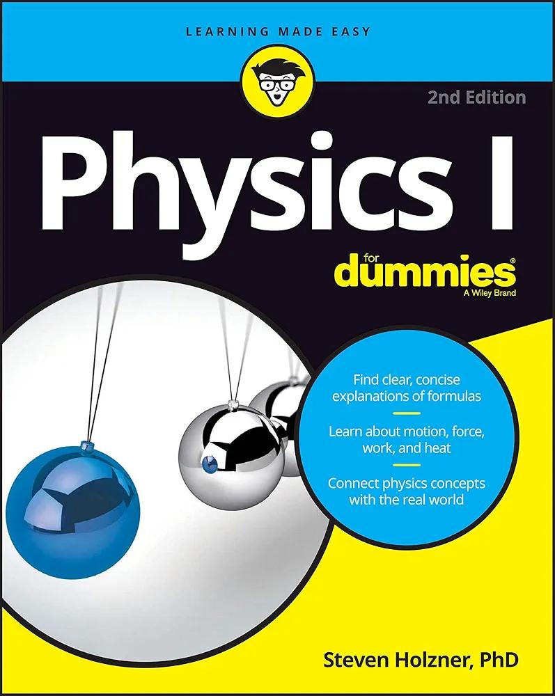 Physics I For Dummies (For Dummies (Math & Science)