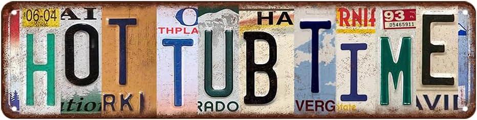 Hot Tub Time Sign Funny Bathroom Decor Hot Tub Accessories Outdoor Fun Gifts For Hot Tub Lovers Metal Tin Signs 4x16 Inch (095)