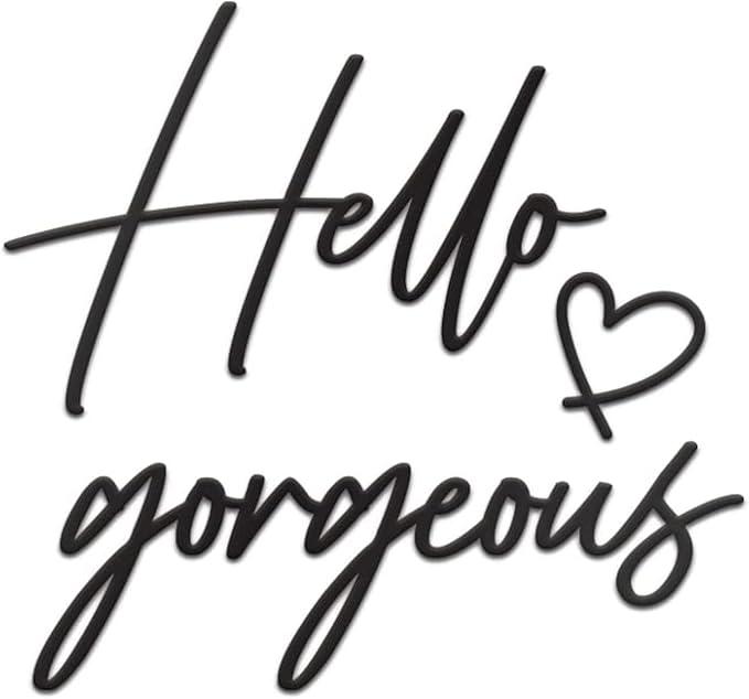Hello Gorgeous Wall Decor - 20"X15" Black Modern Beautiful Hello Gorgeous Sign Farmhouse Metal Wall Signs Hello Beautiful Wall Decor for Hanging Any Room Wall Art Hanging