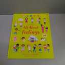 All About Feelings: A Guide to Understanding and Managing Emotions For Kids by Felicity Brooks (Author), Mar Ferrero (Illustrator)
