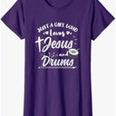 Just A Girl Who Loves Jesus And Drums T-Shirt, Purple, Medium