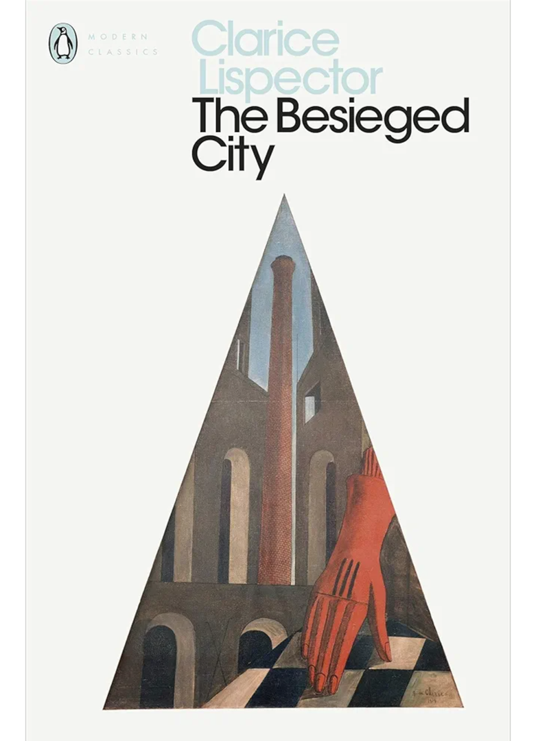 Clarice Lispecror The Besieged Ciry