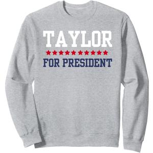 Taylor For President Sweatshirt 2XL