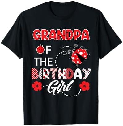 Grandpa Of The Birthday Girl - Family Ladybug Birthday T-Shirt, L