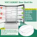 WR71X38307, WR71X30144 Door Shelf Bin Compatible with ge refrigerators (some models): GFE26JYMNFFS, GNE27JYMNFFS, GNE27JYMWFFS etc, Door Shelf Replacement: 4975750, AP7186356, EAP16729788, PS16729788