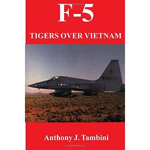 F-5: Tigers Over Vietnam