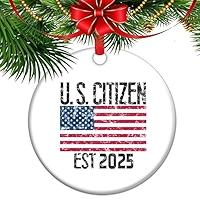 First Christmas As an American Citizen - 2025 Ceramic Christmas Ornament, America Citizenship Keepsake Gift, Citizenship
