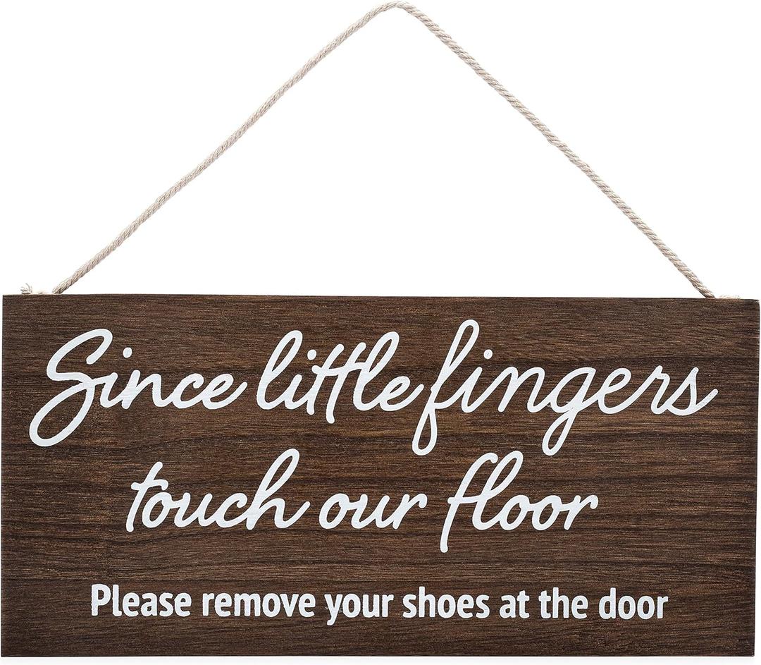 Since Little Fingers Touch Our Floor Please Remove Your Shoes At The Door - Shoes Off Sign - No Shoes Sign - Remove Shoes Sign - Please Remove Your Shoes Sign