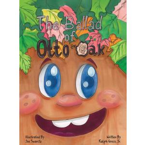 The Ballad of Otto the Oak