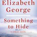 Something to Hide: A Lynley Novel