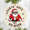 Funny 67 Teen Slang Ornament, Santa Says 6 7 Ornaments, 6 7 Christmas Ornament 2025, Funny Teenager Christmas Ornaments, Gen Alpha Gen Z Gift, 67 Meme Gift, Stocking Stuffers for Teens Pack of 3