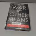 War By Other Means: The Pacifists of the Greatest Generation Who Revolutionized Resistance